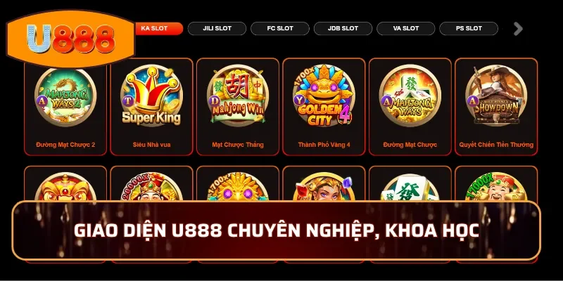 Giao diện U888 chuyên nghiệp, khoa học