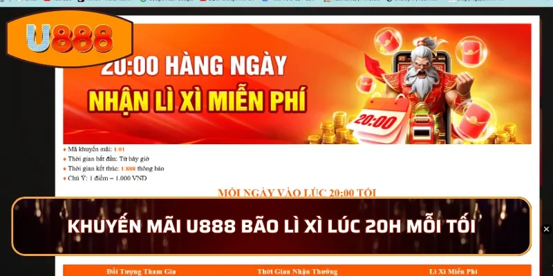 Khuyến mãi U888 Bão lì xì lúc 20h mỗi tối